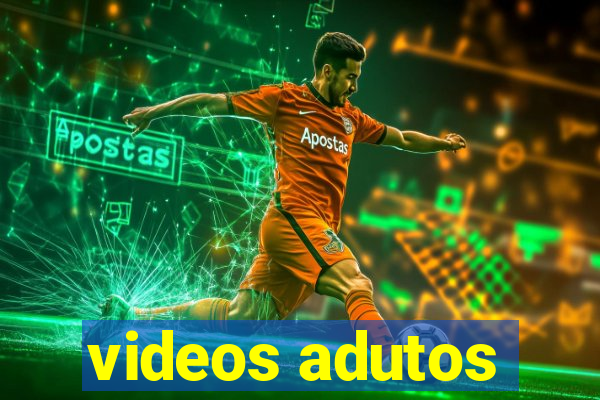 videos adutos